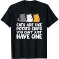 Black t-shirt with three cartoon cats and the quote, "Cats are like potato chips you can't just have one."